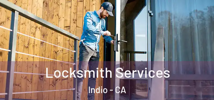 Locksmith Services Indio - CA
