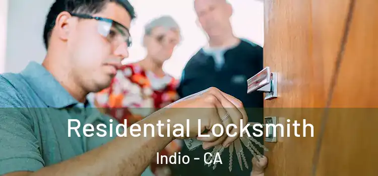 Residential Locksmith Indio - CA